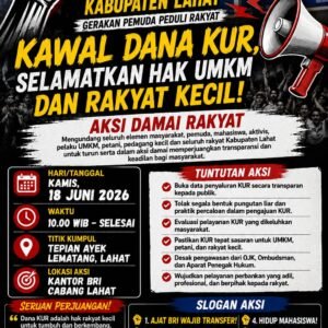 GEMPUR Desak BRI Lahat Buka Data Penyaluran KUR, Jangan Sampai Hak UMKM Tercederai