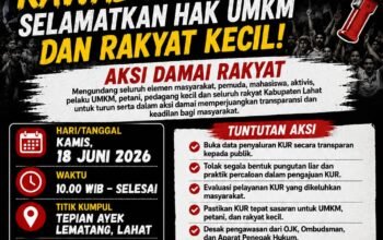 GEMPUR Desak BRI Lahat Buka Data Penyaluran KUR, Jangan Sampai Hak UMKM Tercederai