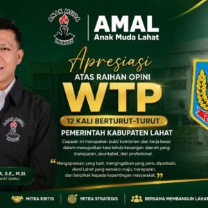 AMAL Apresiasi Raihan Opini WTP ke-12 Berturut-turut Pemerintah Kabupaten Lahat