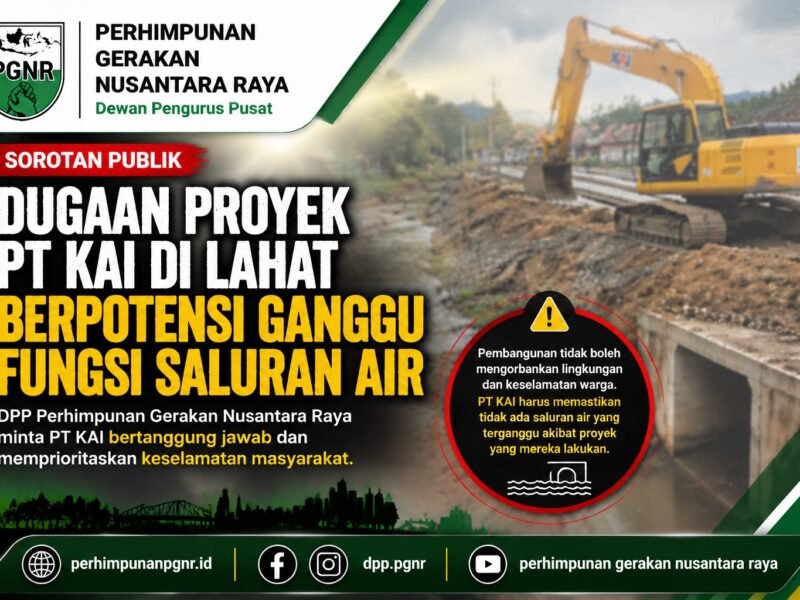 DPP Perhimpunan Gerakan Nusantara Raya Minta PT KAI Pastikan Pembangunan Tidak Berdampak pada Fungsi Drainase Masyarakat Lahat